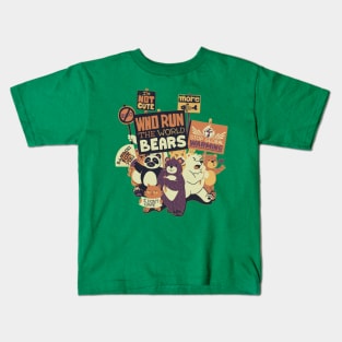 Who Run The World Bears Kids T-Shirt